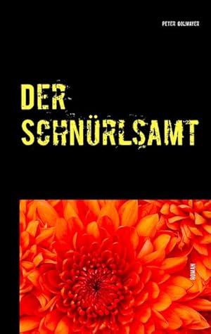 Bild des Verkufers fr Der Schnrlsamt zum Verkauf von BuchWeltWeit Ludwig Meier e.K.