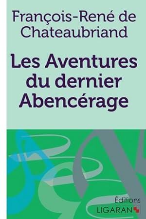 Seller image for Les Aventures du dernier Abencrage for sale by BuchWeltWeit Ludwig Meier e.K.