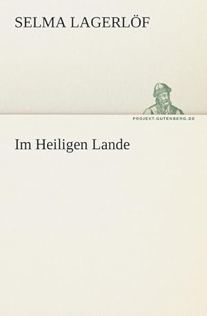 Seller image for Im Heiligen Lande for sale by BuchWeltWeit Ludwig Meier e.K.