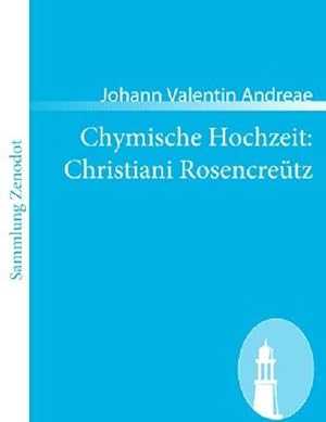 Seller image for Chymische Hochzeit: Christiani Rosencretz for sale by BuchWeltWeit Ludwig Meier e.K.