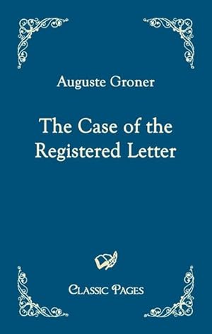 Immagine del venditore per The Case of the Registered Letter venduto da BuchWeltWeit Ludwig Meier e.K.