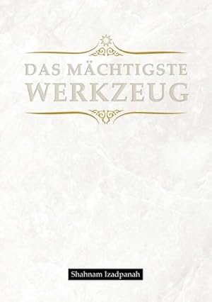 Seller image for Das mchtigste Werkzeug for sale by BuchWeltWeit Ludwig Meier e.K.