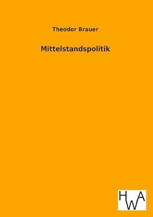 Seller image for Mittelstandspolitik for sale by BuchWeltWeit Ludwig Meier e.K.