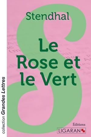 Seller image for Le Rose et le Vert (grands caractres) for sale by BuchWeltWeit Ludwig Meier e.K.
