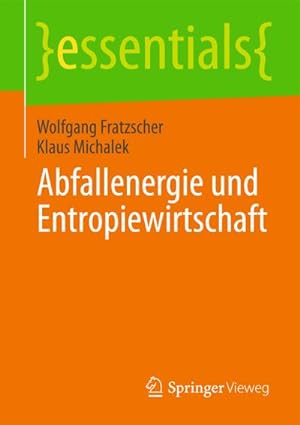 Seller image for Abfallenergie und Entropiewirtschaft for sale by BuchWeltWeit Ludwig Meier e.K.