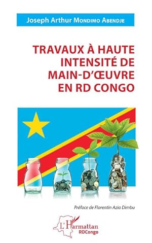 Image du vendeur pour Travaux  haute intensit de main d'oeuvre en RD Congo mis en vente par BuchWeltWeit Ludwig Meier e.K.