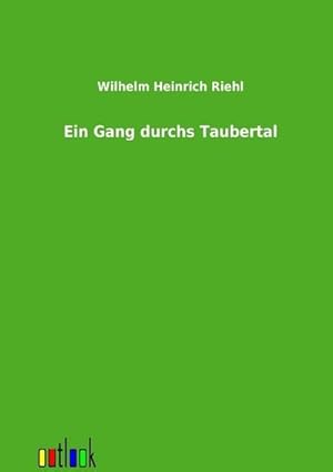 Seller image for Ein Gang durchs Taubertal for sale by BuchWeltWeit Ludwig Meier e.K.