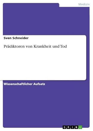 Bild des Verkufers fr Prdiktoren von Krankheit und Tod zum Verkauf von BuchWeltWeit Ludwig Meier e.K.
