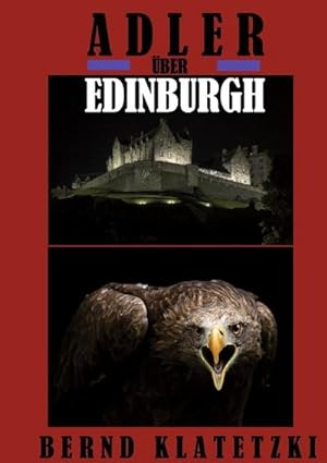 Seller image for Adler ber Edinburgh for sale by BuchWeltWeit Ludwig Meier e.K.