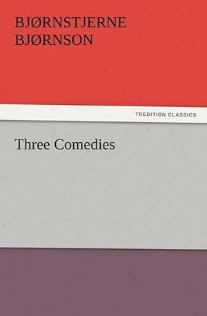 Seller image for Three Comedies for sale by BuchWeltWeit Ludwig Meier e.K.