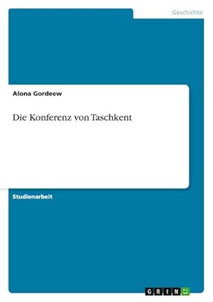 Seller image for Die Konferenz von Taschkent for sale by BuchWeltWeit Ludwig Meier e.K.