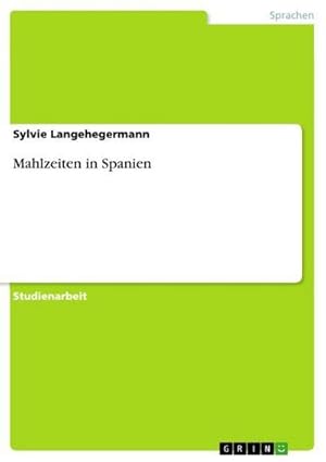 Seller image for Mahlzeiten in Spanien for sale by BuchWeltWeit Ludwig Meier e.K.