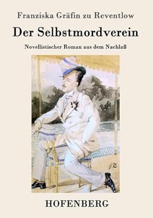 Seller image for Der Selbstmordverein for sale by BuchWeltWeit Ludwig Meier e.K.