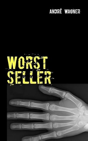 Seller image for Worstseller for sale by BuchWeltWeit Ludwig Meier e.K.