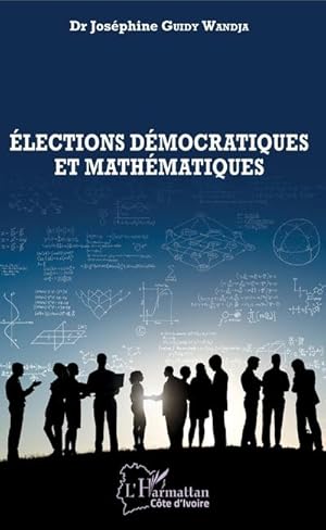 Bild des Verkufers fr Elections dmocratiques et mathmatiques zum Verkauf von BuchWeltWeit Ludwig Meier e.K.