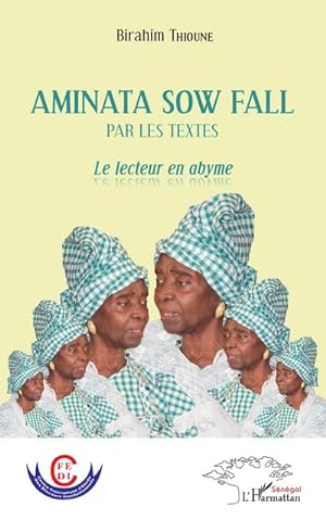 Seller image for Aminata Sow Fall par les textes for sale by BuchWeltWeit Ludwig Meier e.K.