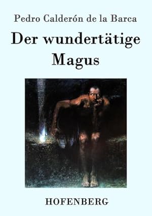 Bild des Verkufers fr Der wunderttige Magus zum Verkauf von BuchWeltWeit Ludwig Meier e.K.