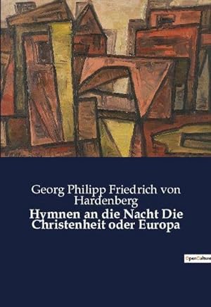Seller image for Hymnen an die Nacht Die Christenheit oder Europa for sale by BuchWeltWeit Ludwig Meier e.K.
