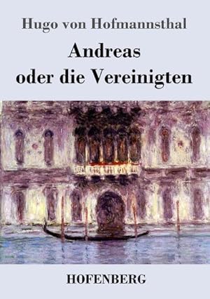 Bild des Verkufers fr Andreas oder die Vereinigten zum Verkauf von BuchWeltWeit Ludwig Meier e.K.