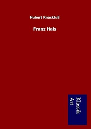 Seller image for Franz Hals for sale by BuchWeltWeit Ludwig Meier e.K.