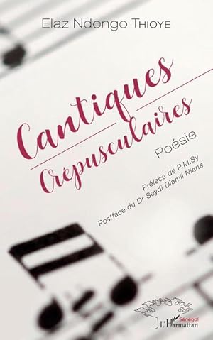 Image du vendeur pour Cantiques crpusculaires mis en vente par BuchWeltWeit Ludwig Meier e.K.