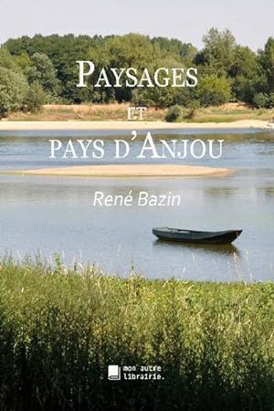 Seller image for Paysages et pays d'Anjou for sale by BuchWeltWeit Ludwig Meier e.K.