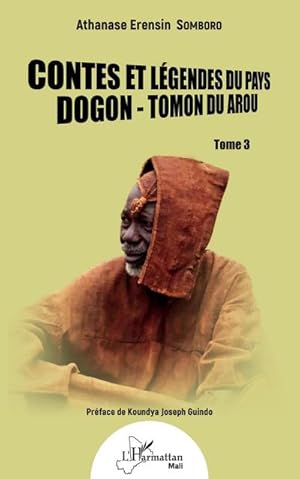 Imagen del vendedor de Contes et lgendes du pays Dogon - Tomon du Arou a la venta por BuchWeltWeit Ludwig Meier e.K.