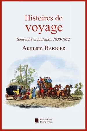 Image du vendeur pour Histoires de voyage mis en vente par BuchWeltWeit Ludwig Meier e.K.