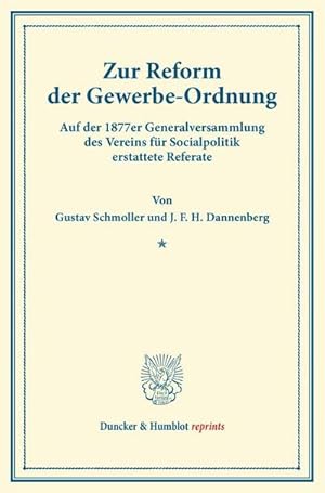 Seller image for Zur Reform der Gewerbe-Ordnung. for sale by BuchWeltWeit Ludwig Meier e.K.