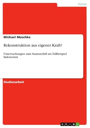 Seller image for Rekonstruktion aus eigener Kraft? for sale by BuchWeltWeit Ludwig Meier e.K.