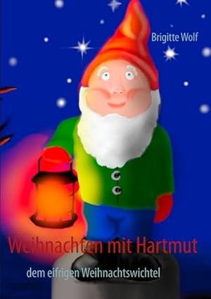 Seller image for Weihnachten mit Hartmut for sale by BuchWeltWeit Ludwig Meier e.K.