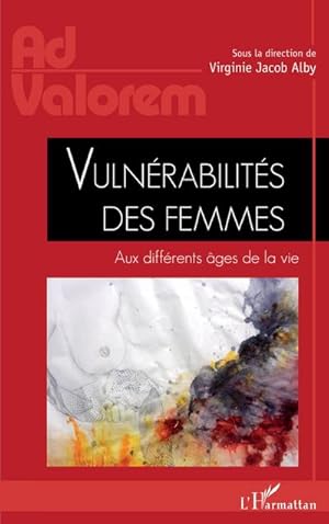 Image du vendeur pour Vulnrabilits des femmes mis en vente par BuchWeltWeit Ludwig Meier e.K.