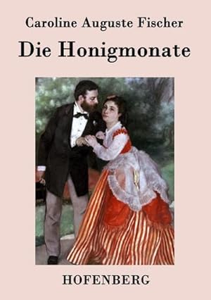 Image du vendeur pour Die Honigmonate mis en vente par BuchWeltWeit Ludwig Meier e.K.