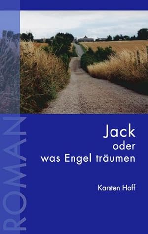 Immagine del venditore per Jack oder was Engel trumen venduto da BuchWeltWeit Ludwig Meier e.K.