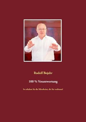 Seller image for 100 % Verantwortung for sale by BuchWeltWeit Ludwig Meier e.K.