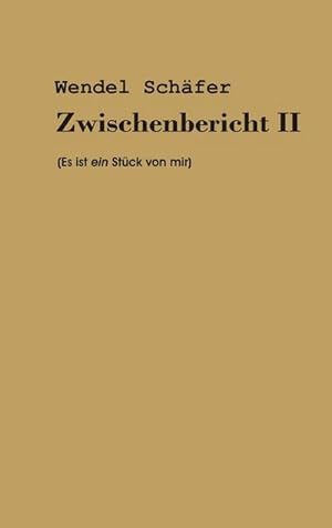 Bild des Verkufers fr Zwischenbericht 2 zum Verkauf von BuchWeltWeit Ludwig Meier e.K.