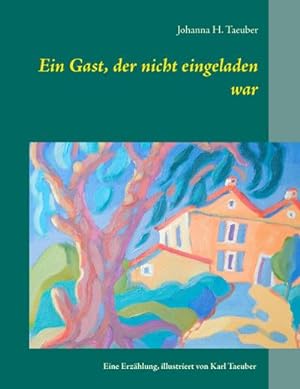 Seller image for Ein Gast, der nicht eingeladen war for sale by BuchWeltWeit Ludwig Meier e.K.
