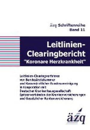 Seller image for Leitlinien-Clearingbericht "Koronare Herzkrankheit" for sale by BuchWeltWeit Ludwig Meier e.K.