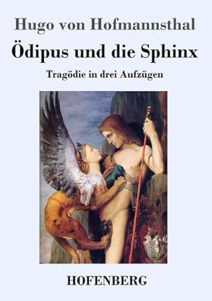 Bild des Verkufers fr dipus und die Sphinx zum Verkauf von BuchWeltWeit Ludwig Meier e.K.