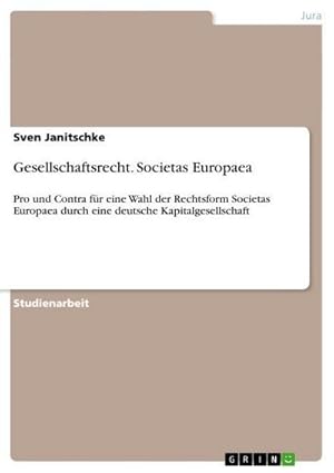Immagine del venditore per Gesellschaftsrecht. Societas Europaea venduto da BuchWeltWeit Ludwig Meier e.K.