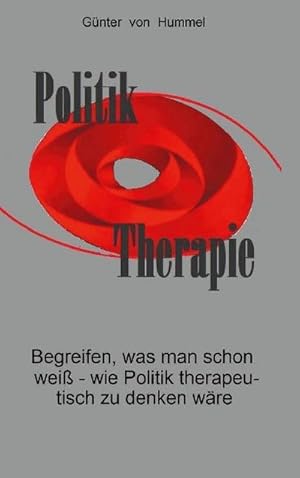 Seller image for Politik / Therapie for sale by BuchWeltWeit Ludwig Meier e.K.