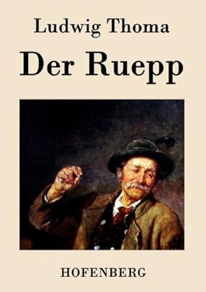 Bild des Verkufers fr Der Ruepp zum Verkauf von BuchWeltWeit Ludwig Meier e.K.