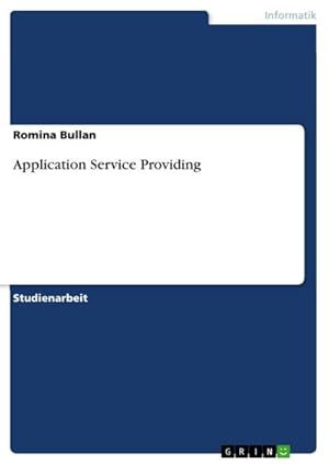 Imagen del vendedor de Application Service Providing a la venta por BuchWeltWeit Ludwig Meier e.K.