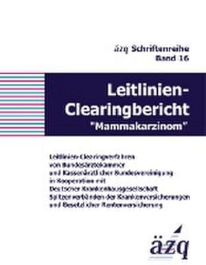Seller image for Leitlinien-Clearingbericht "Mammakarzinom" for sale by BuchWeltWeit Ludwig Meier e.K.