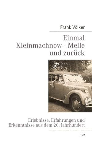 Seller image for Einmal Kleinmachnow - Melle und zurck for sale by BuchWeltWeit Ludwig Meier e.K.