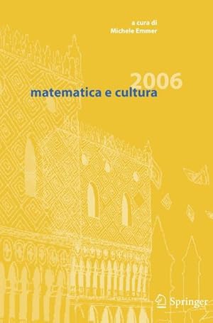 Image du vendeur pour Matematica E Cultura 2006 mis en vente par BuchWeltWeit Ludwig Meier e.K.