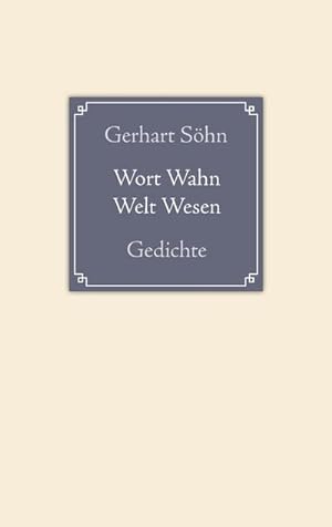 Bild des Verkufers fr Wort Wahn Welt Wesen zum Verkauf von BuchWeltWeit Ludwig Meier e.K.