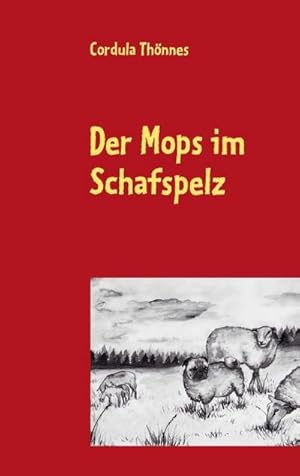 Bild des Verkufers fr Der Mops im Schafspelz zum Verkauf von BuchWeltWeit Ludwig Meier e.K.