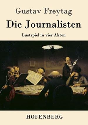 Bild des Verkufers fr Die Journalisten zum Verkauf von BuchWeltWeit Ludwig Meier e.K.