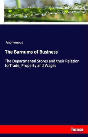 Seller image for The Barnums of Business for sale by BuchWeltWeit Ludwig Meier e.K.
